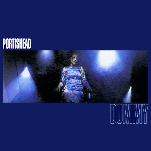 PORTISHEAD - DUMMYPORTISHEAD - DUMMY.jpg